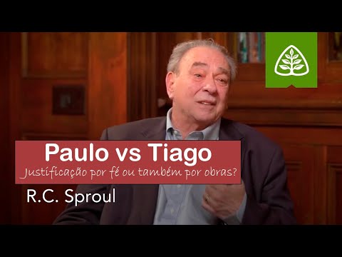 Paulo vs Tiago | Justificado Somente Pela Fé, com R.C. Sproul (Dublado)