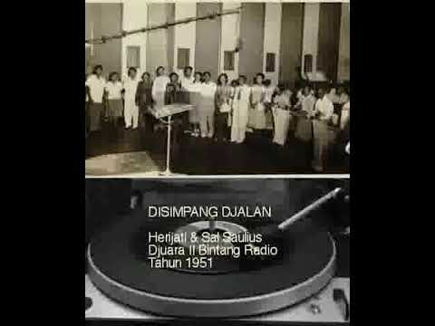 DISIMPANG DJALAN - HERIJATI & SAL SAULIUS , Djuara II Bintang Radio Tahun 1951