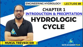 Lecture 01 | Chapter 01 | Hydrologic cycle | Engineering Hydrology