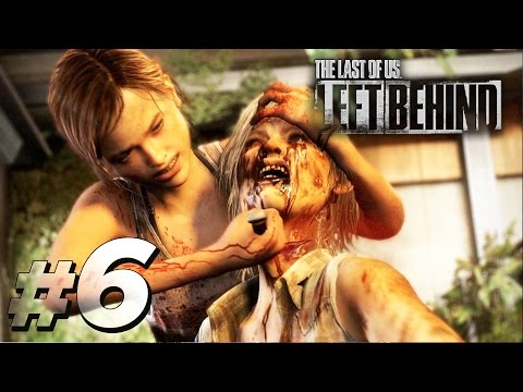 The Last of Us: Left Behind DLC Gameplay Walkthrough [Part 6: THE END] - Remastered Lets Play