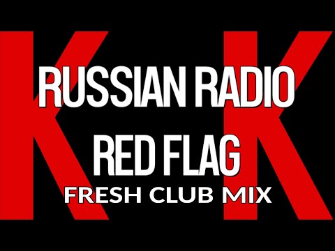 Karaoke • Russian Radio • Red Flag (Original Vocal Reduced)