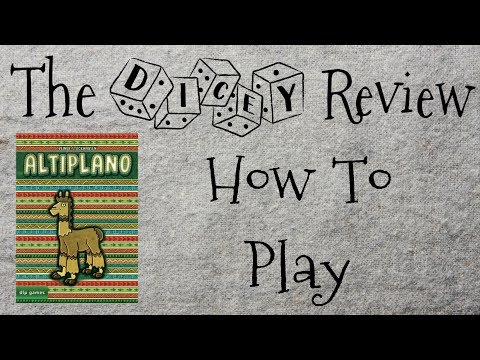 Altiplano: A Dicey Walkthrough!