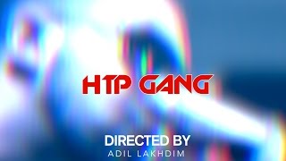 Clip HTP GANG By Moxxx