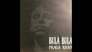 Praga Khan - Bula Bula (Hell Mix)