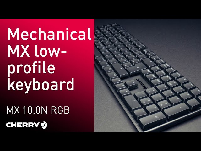 YouTube Video - CHERRY MX 10.0N RGB | Mechanical MX low-profile keyboard with RGB lighting and metal housing