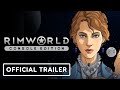 RimWorld Console Edition - Official Storytellers Trailer