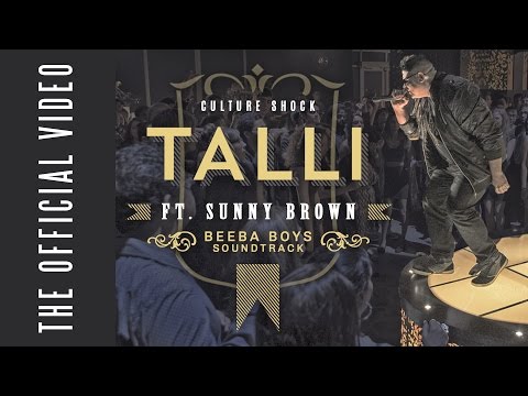 OFFICIAL MUSIC VIDEO - Talli - Culture Shock ft Sunny Brown #BEEBABOYS