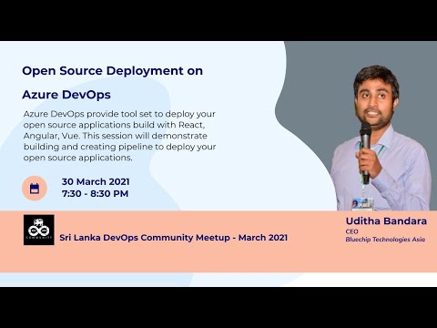 SL DevOps Community Meetup - March 2021 - Open Source Deployment on  Azure DevOps