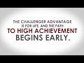 The Challenger advantage is for life. The results speak for themselves.