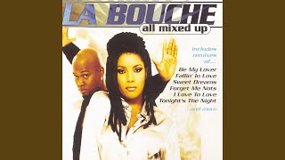 La Bouche - Tonight Is The Night
