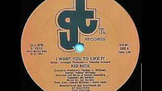 Kid Nice - I Want You To Like It : Side A