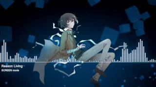 Reason Living - Nightcore