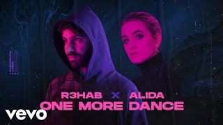 Musik-Video-Miniaturansicht zu One More Dance Songtext von R3HAB & Alida