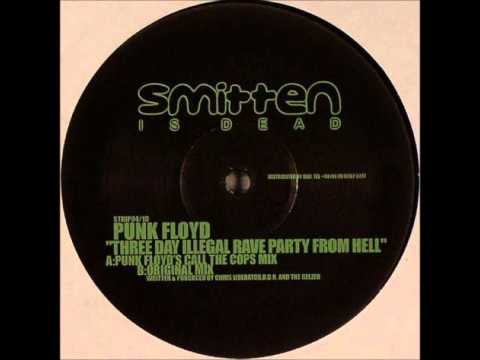 Smitten Is Dead 04/10 "Three Days Illegal Rave Party From Hell" Punk Floyds Call The Cops Mix