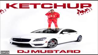 DJ Mustard - Intro (feat. Lil Snupe) [Ketchup]