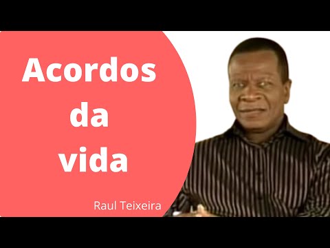 Os acordos da vida - Raul Teixeira (Palestra Espírita)