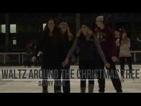 Waltz Around the Christmas Tree -- Danny Kaye