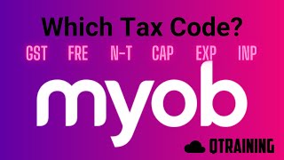 MYOB | What are all the different Tax codes used for?