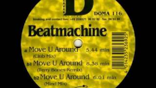 Beatmachine - Move U Around (Club Mix)