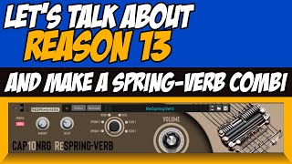 Reason 13 Thoughts - Let's make a Cool Reverb Together!! Giveaway!!