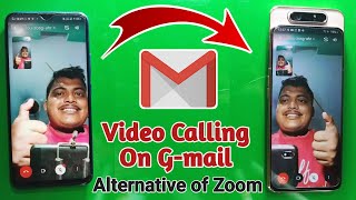 Video Calling With Gmail to Gmail | Make Video Call, Conference, Meeting, Online Classes on Gmail