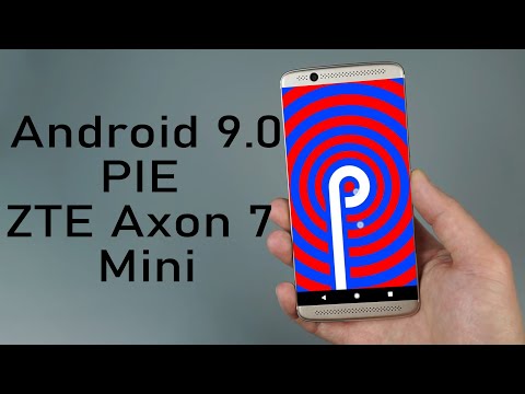Install Android 9.0 Pie on ZTE Axon 7 Mini (LineageOS 16) - How to Guide!