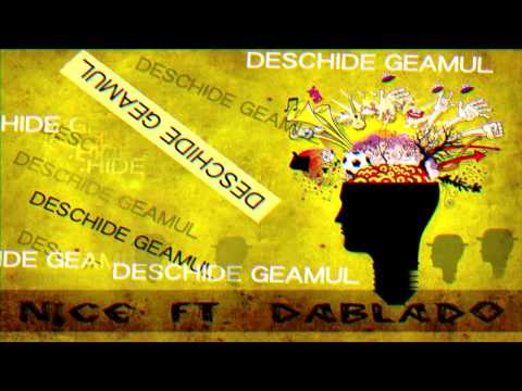 NICE ft. DablaDO - Deschide Geamul