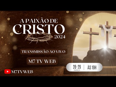 Paixão de Cristo 2024 - 2ª noite do espetáculo - Milagres - CE 29 /03/2024