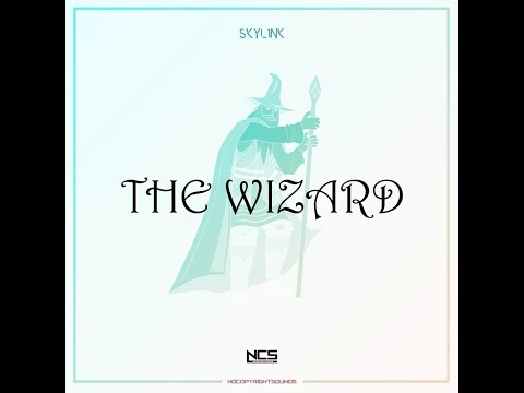 SKYL1NK - The Wizard (Extended Mix) [NCS Release]