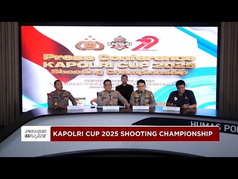 PRESISI UPDATE: LIVE - KONPERS SHOOTING CHAMPIONSHIP KAPOLRI CUP 2025 16/07/25 (10.23)