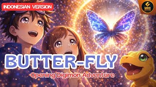 Download lagu BUTTER-FLY - Versi Indonesia | Digimon Adventure OP | MRG mp3 Download lagu BUTTER-FLY - Versi Indonesia | Digimon Adventure OP | MRG mp3