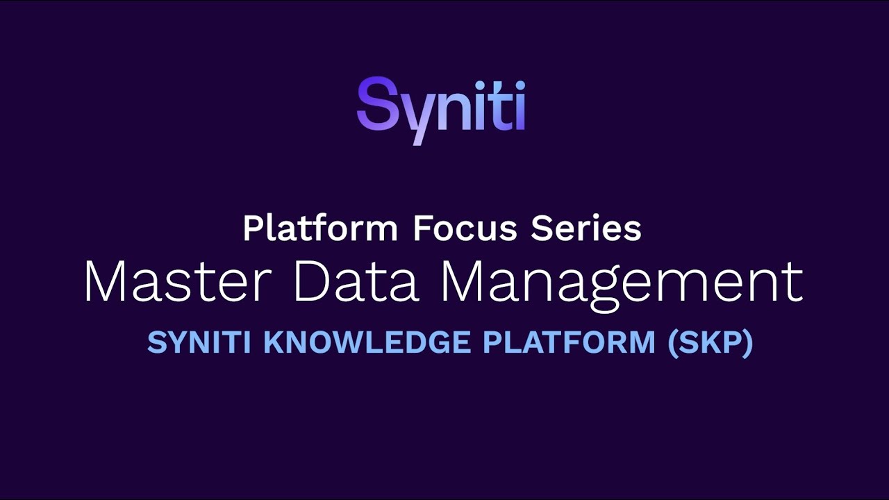 Platform Focus Series: Master Data Management