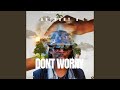 Dont Worry