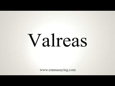How To Pronounce Valreas
