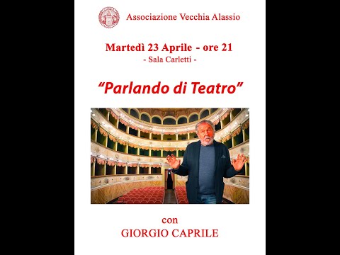 2024 04 23 Parlando di Teatro con Giorgio Caprile