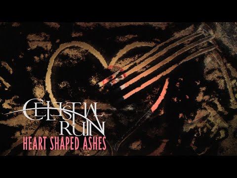 Celestial Ruin - Heart Shaped Ashes [Official Video]