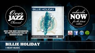 Billie Holiday - I Hear Music (1940)