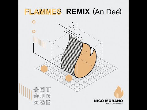 Nico Morano - Flammes feat. DONAMARIA (Remix An Deé)