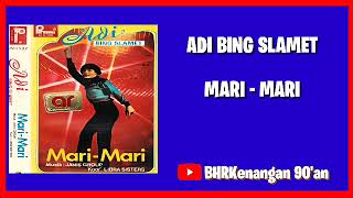 Download lagu Adi Bing Slamet - Album Mari Mari mp3
