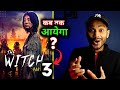 The Witch Part 3 Release Date The Witch Part 3 Update The Witch Part 3 Kab Aayega