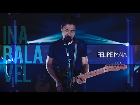 Felipe Maia- Inabalável  (studio session)