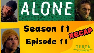 “ALONE” Season 11 Episode 11 Recap!