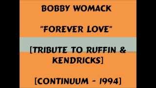 Bobby Womack - Forever Love - 1994