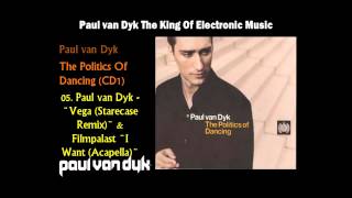 05. Paul van Dyk - 'Vega (Starecase Remix)' / Filmpalast - 'I Want (Acapella)'