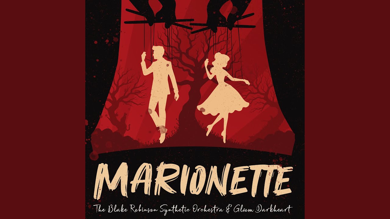 Marionette (feat. Gloom Darkheart)