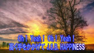 J S B  HAPPINESS 三代目 J Soul Brothers from EXILE TRIBE カラオケガイドあり
