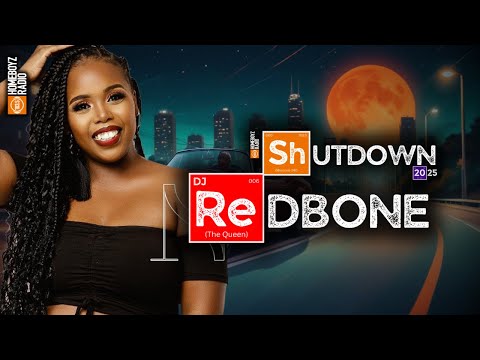THE SHUTDOWN 2025 | HOMEBOYZ MIX BY DJ REDBONE