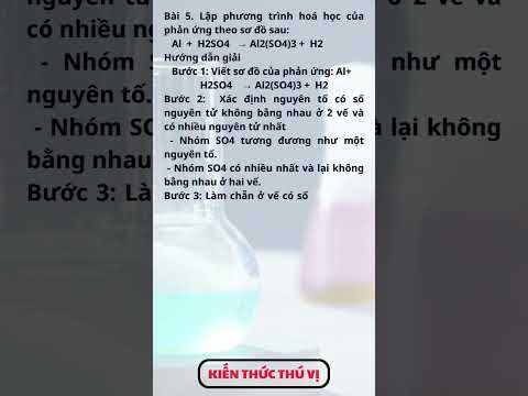 Bài 5. Al + H2SO4 → Al2(SO4)3 + H2