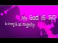 My God Is So Big Kids Charge