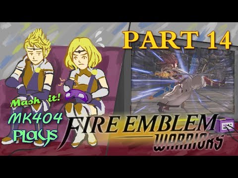 MK404 Plays Fire Emblem Warriors PT14 - Das Boot[Story/Shadow Dragon arc: Ch. 14]